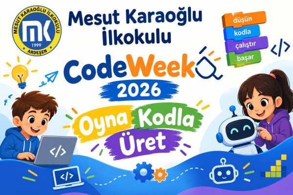 Mesut Karaoğlu İlkokulu 2026 Kod Haftası Etkinliği